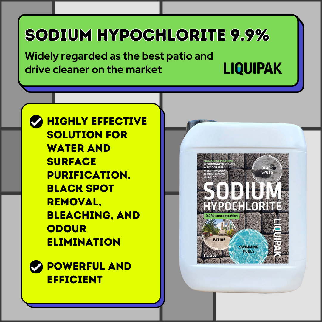 Sodium Hypochlorite 9.9% Concentration | Patio Cleaner