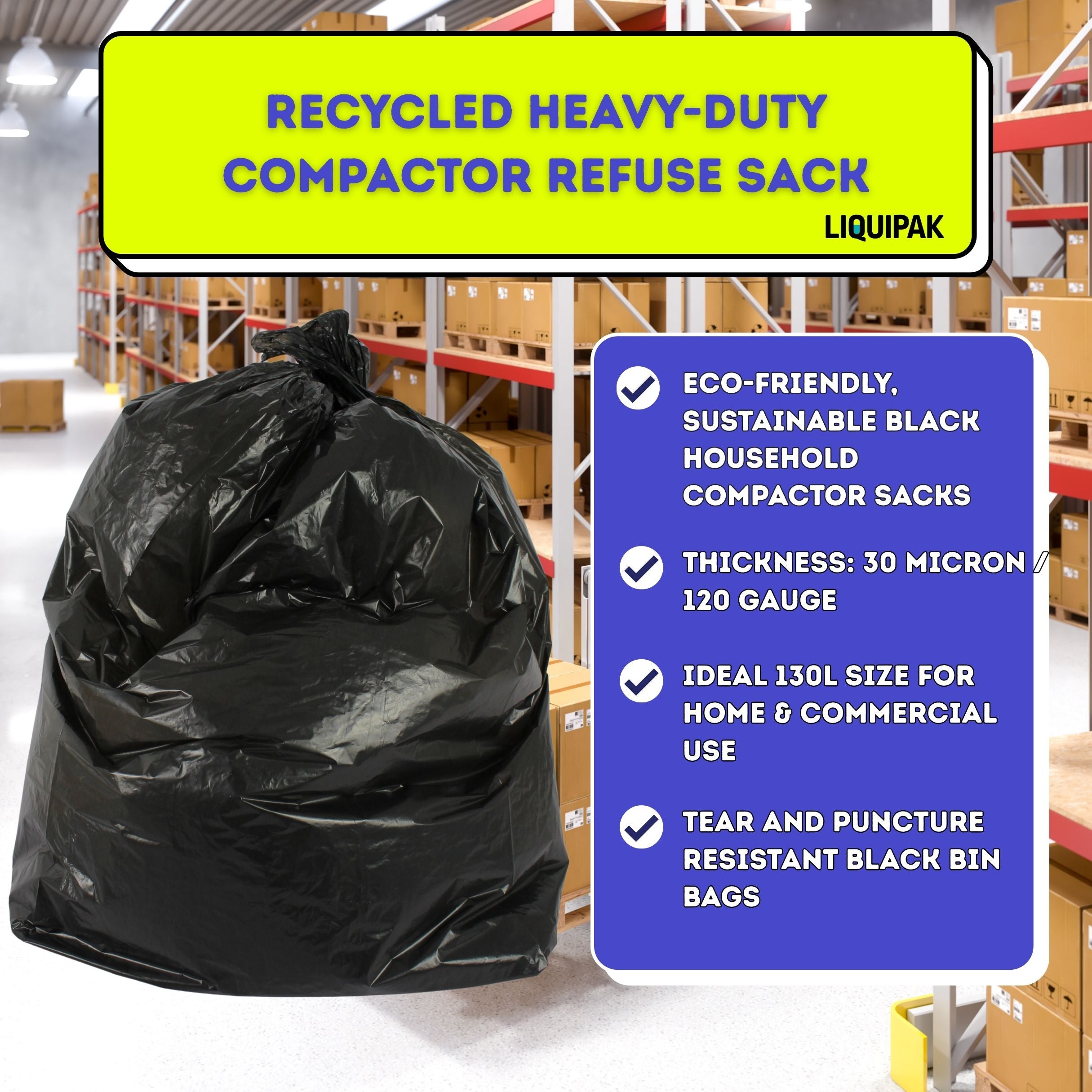 Recycled heavy-duty compactor refuse sack with product details in a warehouse setting