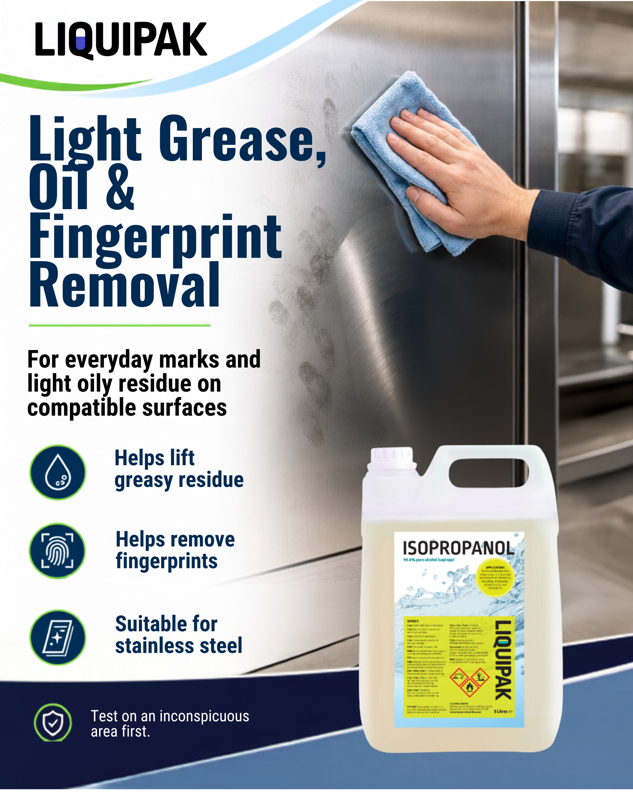 Liquipak Isopropanol Light Grease, Oil & Fingerprint Removal cleaner in a white plastic jug, shown next to a demonstration of a hand wiping a stainless steel surface with a blue cloth.