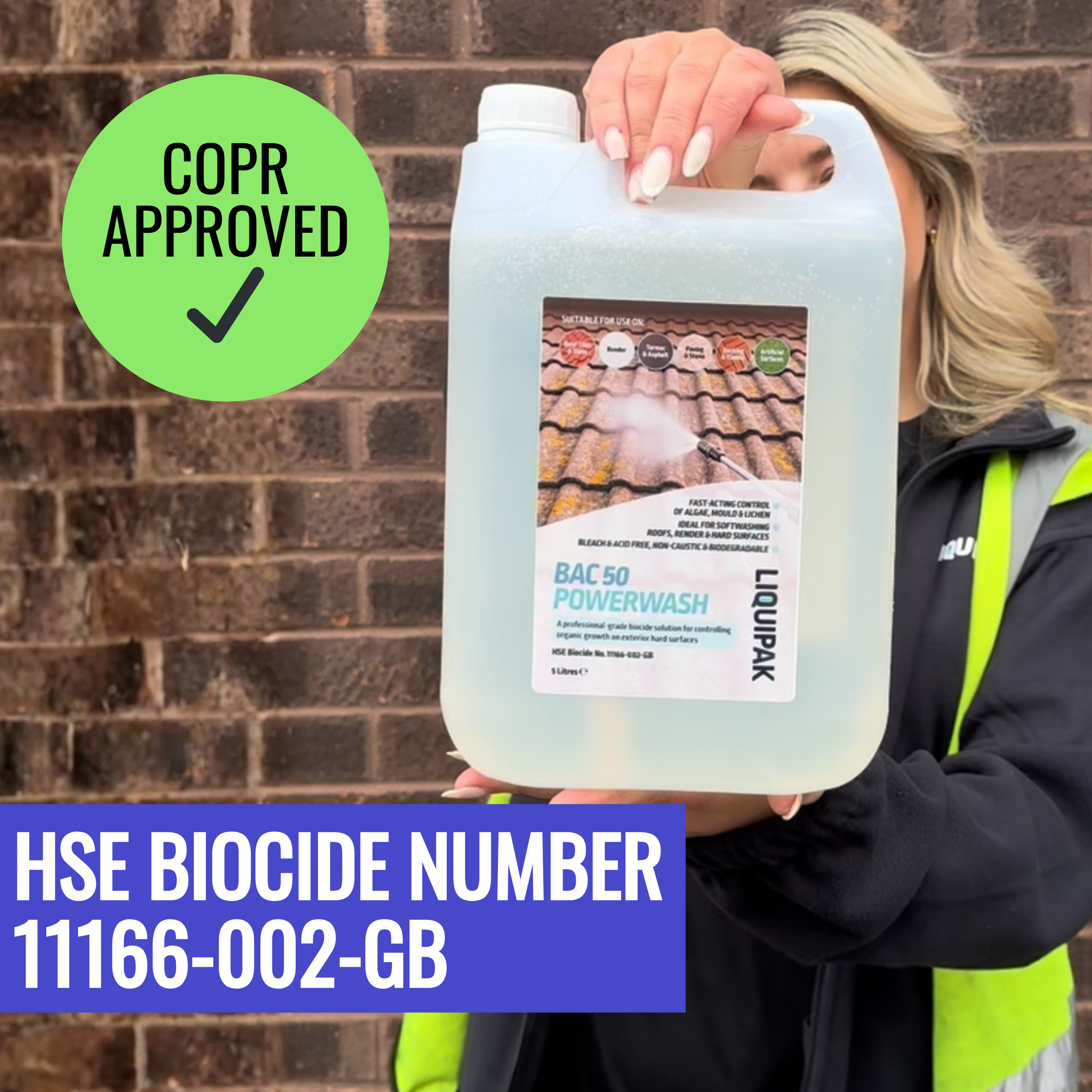 Person holding a container of BAC 50 Powerwash with COPR Approved and HSE Biocide Number text.