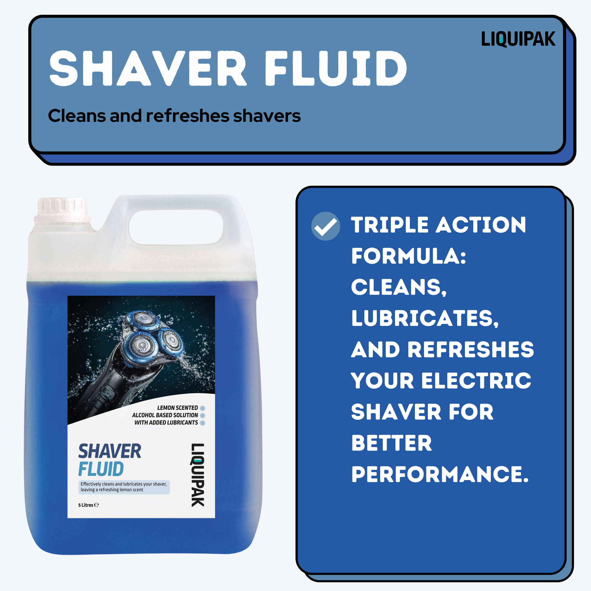 Liquipak Shaver Fluid | Product Information 