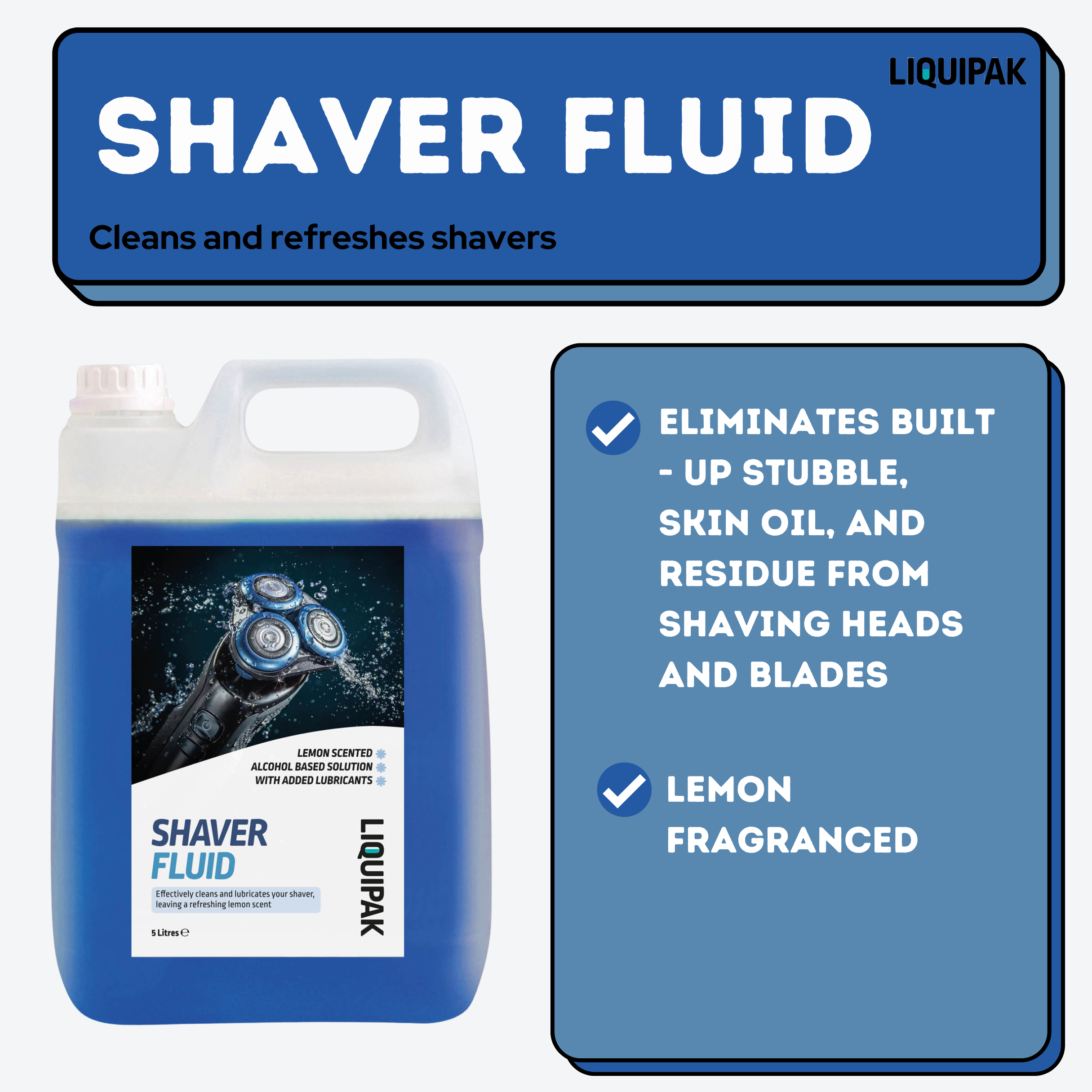 Liquipak Shaver Fluid | Product Information 